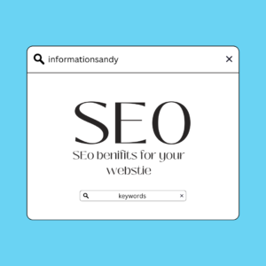 seo benefits for your website